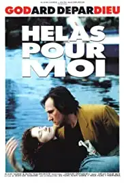 Hélas pour moi (1993)