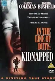 Kidnapped: In the Line of Duty (1995)