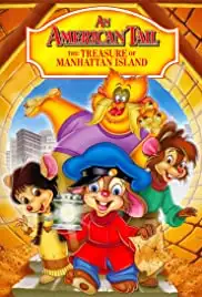 An American Tail: The Treasure of Manhattan Island (1998) An American Tail: The Treasure of Manhattan Island (1998)