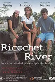 Ricochet River (2001)