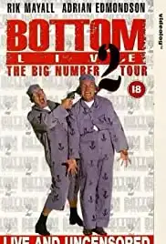 Bottom Live: The Big Number 2 Tour (1995)