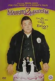 Married 2 Malcolm (2000)