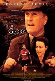 A Shot at Glory (2000)