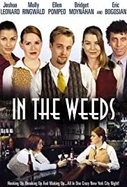 In the Weeds (2000)