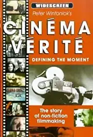 Cinéma Vérité: Defining the Moment (2000)