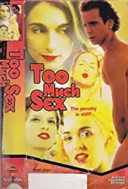 Too Much Sex (1999)