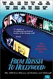 From Russia to Hollywood: The 100-Year Odyssey of Chekhov and Sanoff (2002)