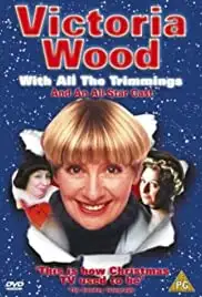 Victoria Wood: With All the Trimmings (2000)