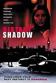 Distant Shadow (2000)