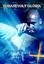 Sohasevolt Glória (2001)