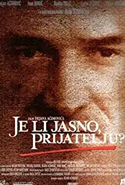 Je li jasno prijatelju? (2000)