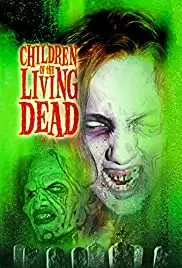 Children of the Living Dead (2001)