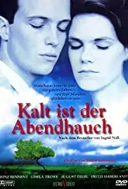 Kalt ist der Abendhauch (2000)