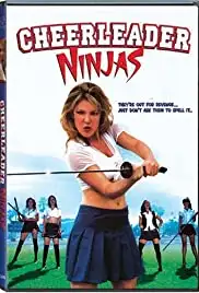 Cheerleader Ninjas (2002)