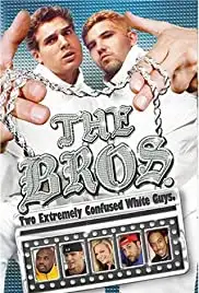 The Bros. (2007)