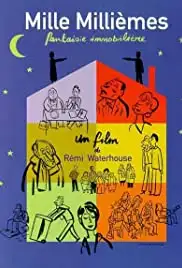Mille millièmes (2002)