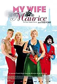 Ma femme... s'appelle Maurice (2002)