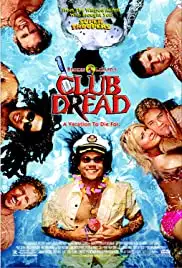 Club Dread (2004)
