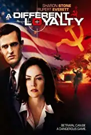 A Different Loyalty (2004)