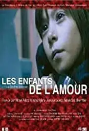 Les enfants de l'amour (2002)