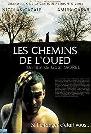 Les chemins de l'oued (2002)