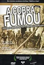 A Cobra Fumou (2002)