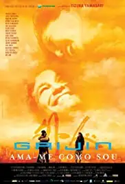 Gaijin - Ama-me Como Sou (2005)