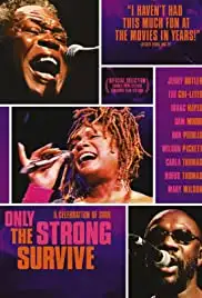 Only the Strong Survive (2002)