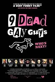 9 Dead Gay Guys (2002)