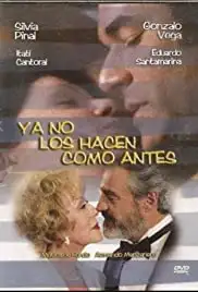 Ya no los hacen como antes (2003)
