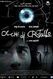 Occhi di cristallo (2004)