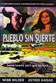 Pueblo sin suerte (2002)
