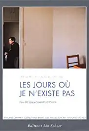 Les jours où je n'existe pas (2002)