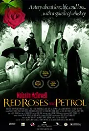 Red Roses and Petrol (2003)
