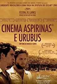 Cinema, Aspirinas e Urubus (2005)