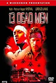 13 Dead Men (2003)
