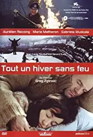 Tout un hiver sans feu (2004)