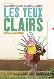 Les yeux clairs (2005)
