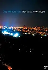 Dave Matthews Band: The Central Park Concert (2003)