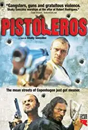 Pistoleros (2007)