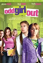 Odd Girl Out (2005)