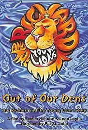 Out of Our Dens: The Richard and the Young Lions Story (2004)