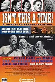 Isn't This a Time! A Tribute Concert for Harold Leventhal (2004) Isn't This a Time! A Tribute Concert for Harold Leventhal (2004)