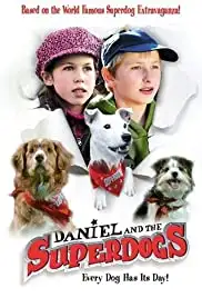 Daniel and the Superdogs (2004)