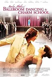 Marilyn Hotchkiss' Ballroom Dancing & Charm School (2005)