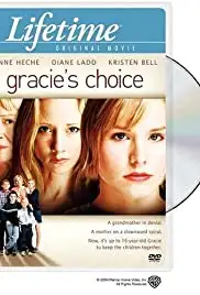 Gracie's Choice (2004)