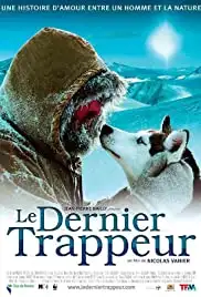 Le dernier trappeur (2004)