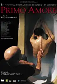 Primo amore (2004)