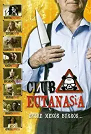 Club eutanasia (2005)