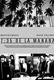 7:35 de la mañana (2003)